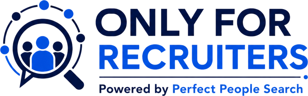 Only For Recruiters — Powered by Perfect People Search